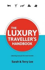 Luxury Traveller's Handbook