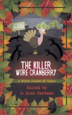Killer Wore Cranberry