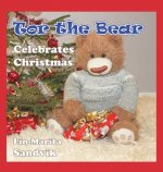 Tor the Bear Celebrates Christmas