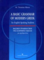 Basic Grammar of Modern Greek for English Speaking Students
