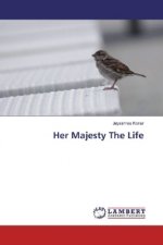 Her Majesty The Life