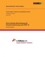 Eine kritische Betrachtung der Umsatzrealisierung nach IFRS 15