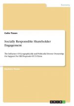 Socially Responsible Shareholder Engagement