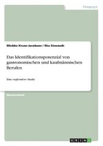 Das Identifikationspotenzial von gastronomischen und kaufmännischen Berufen