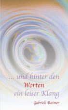 ... und hinter den Worten ein leiser Klang