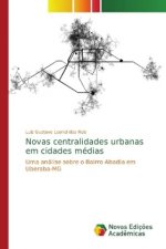 Novas centralidades urbanas em cidades medias