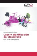 Caos y planificación del desarrollo