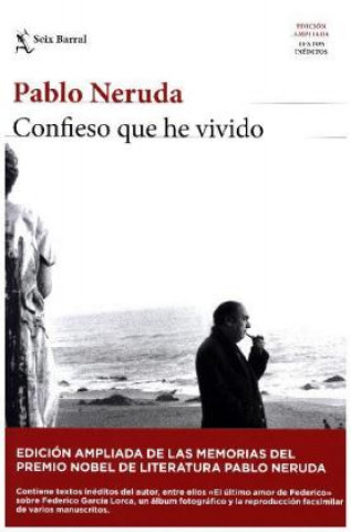 Confieso que he vivido (Pablo Neruda)(Brožovaná)