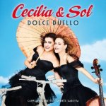 Cecilia Bartoli & Sol Gabetta - Dolce Duello, 1 Audio-CD
