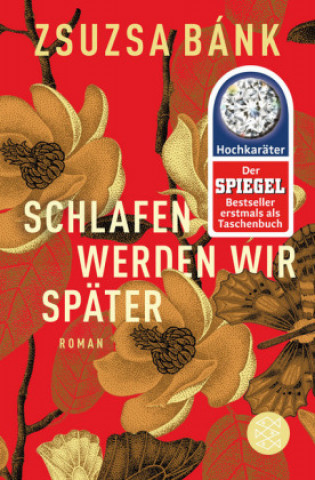 Schlafen werden wir spater (Zsuzsa Bánk)(Carte broșată)