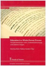 Education is a Whole-Person Process - Von ganzheitlicher Lehre, Dolmetschforschung und anderen Dingen