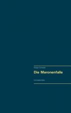 Maronenfalle