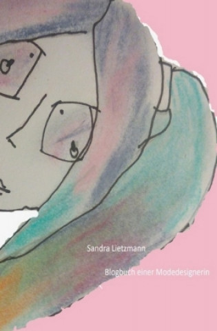 Blogbuch einer Modedesignerin