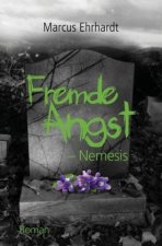 Fremde Angst