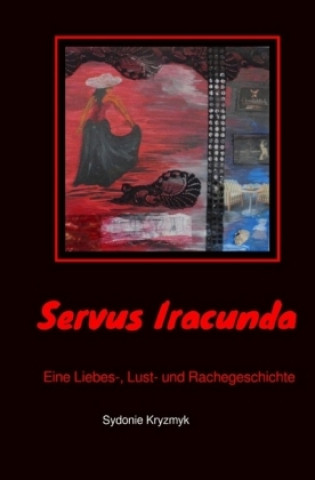Servus Iracunda