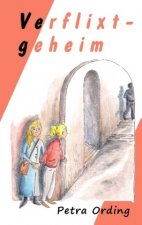 Verflixt - geheim