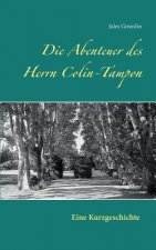Abenteuer des Herrn Colin-Tampon