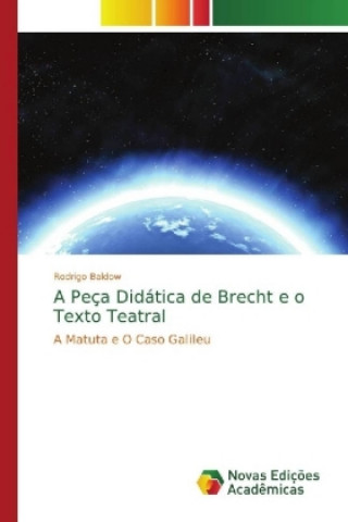 Peca Didatica de Brecht e o Texto Teatral