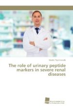 role of urinary peptide markers in severe renal diseases