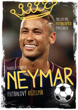 Neymar Futbalový kúzelník
