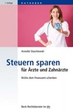 Steuern sparen für Ärzte und Zahnärzte