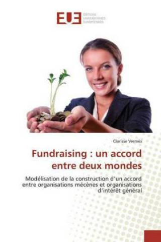 Fundraising : un accord entre deux mondes