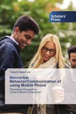 Nonverbal Behavior/Communication of using Mobile Phone