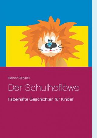 Schulhofloewe