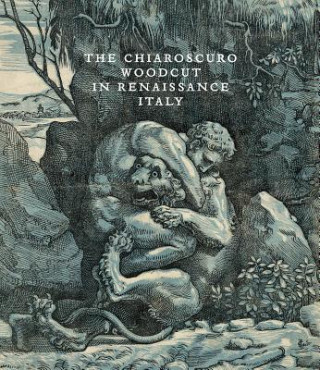 Chiaroscuro Woodcut in Renaissance Italy