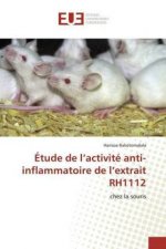 Étude de l'activité anti-inflammatoire de l'extrait RH1112