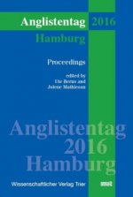 Anglistentag Hamburg (2016): Proceedings (XXXVIII)
