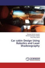 Car cabin Design Using Robotics and Laser Shadowgraphy