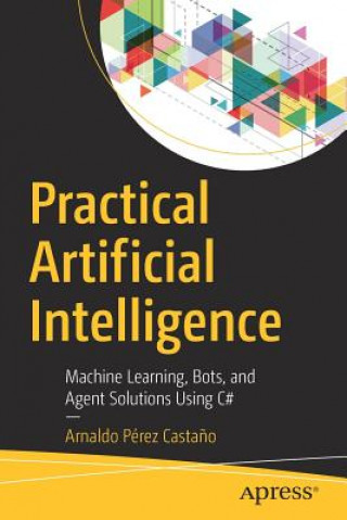 Practical Artificial Intelligence