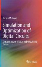 Simulation and Optimization of Digital Circuits