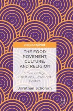 Food Movement, Culture, and Religion