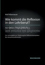 Wie kommt die Reflexion in den Lehrberuf?