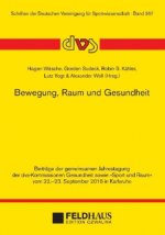 Bewegung, Raum und Gesundheit