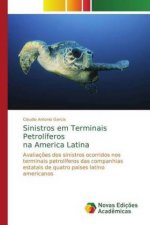 Sinistros em Terminais Petroliferos na America Latina