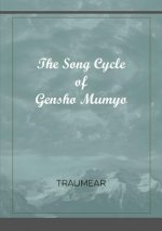 Song Cycle of Gensho Mumyo