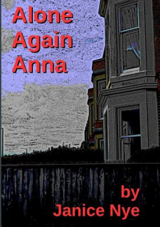 Alone Again Anna