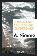 Songs and Ballads of Clydesdale