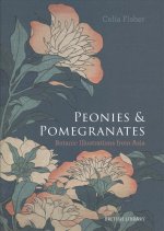 Peonies and Pomegranates