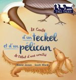 Conte d'un teckel et d'un pelican (French/English Bilingual Hard Cover)