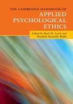 Cambridge Handbook of Applied Psychological Ethics