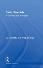 Basic Swedish: A Grammar and Workbook