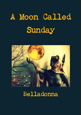 Moon Called Sunday