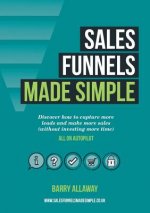Sales Funnels Made Simple