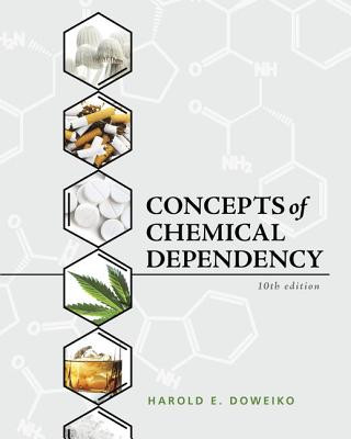 Concepts of Chemical Dependency
