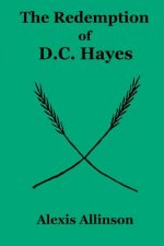 Redemption of D.C. Hayes
