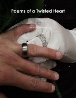 Poems of a Twisted Heart
